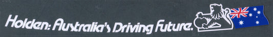 Rear Window Decal ‘Australia's Driving Future’ Holden WB VC VH VK VL VN JE JD Sedan - 92024432