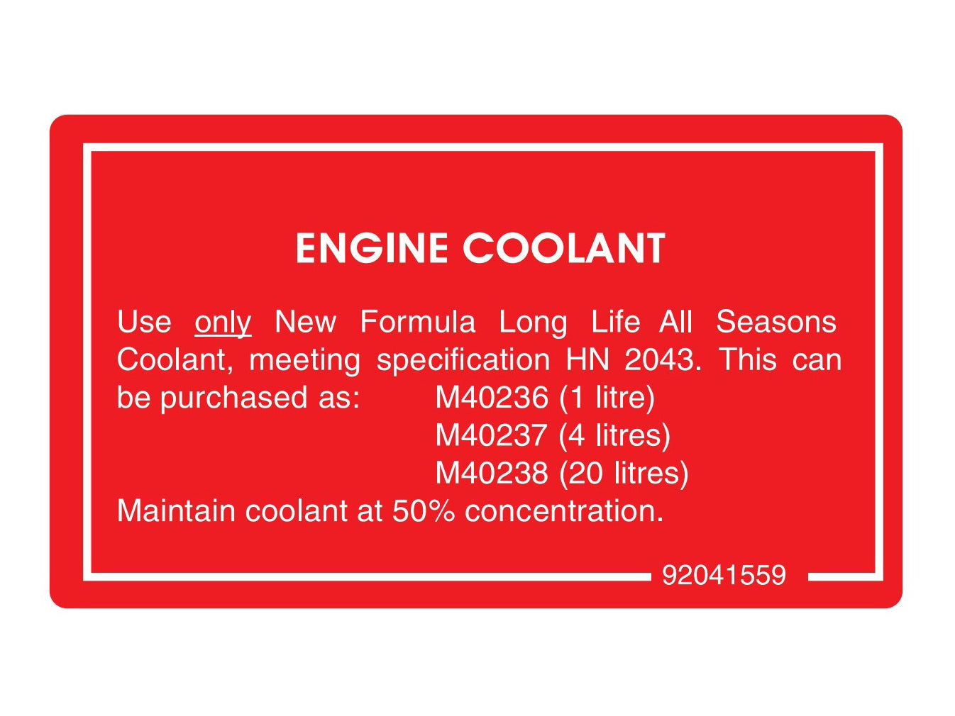 Engine Coolant Decal Holden VN VG VQ VP VR VS - 92041559