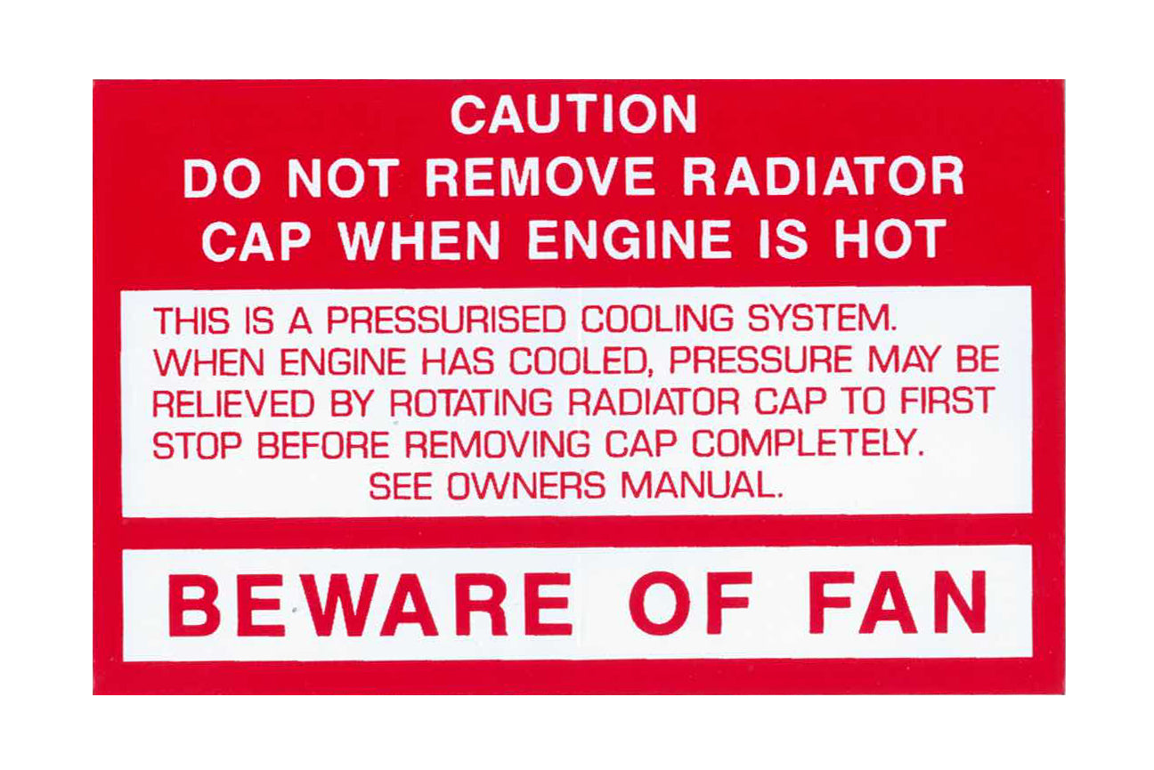 Fan Shroud Decal ‘Beware of Fan’ Holden HZ WB LX VB VC VH VK VL VN VP VR VS V8 - BD1107