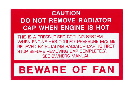 Fan Shroud Decal ‘Beware of Fan’ Holden HZ WB LX VB VC VH VK VL VN VP VR VS V8 - BD1107