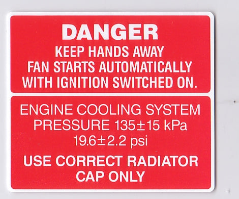 Fan Shroud Decal ‘Warning’ Holden VN Series2 VG VP VQ VP VR VS V6 - BD1109