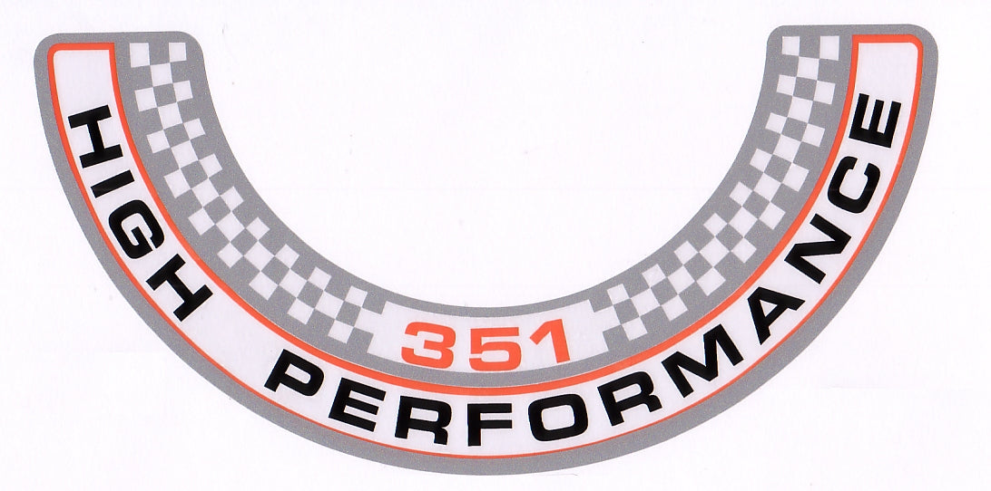 Air Cleaner Decal ‘351 High Performance’ Ford XW GT - BD4396