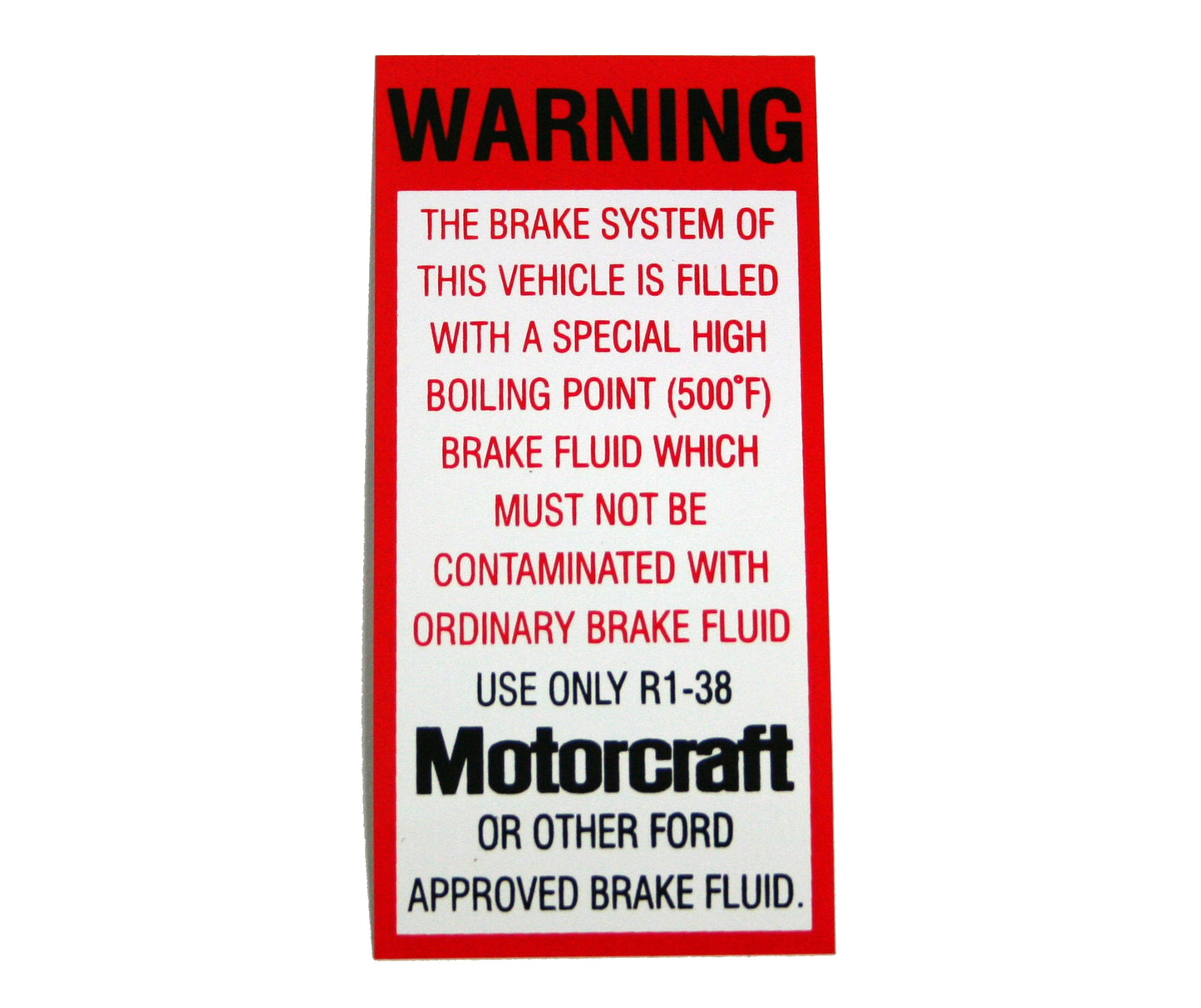 Brake Fluid Decal ‘Motocraft ’Ford XA XB XC ZF ZG ZH - BD4434