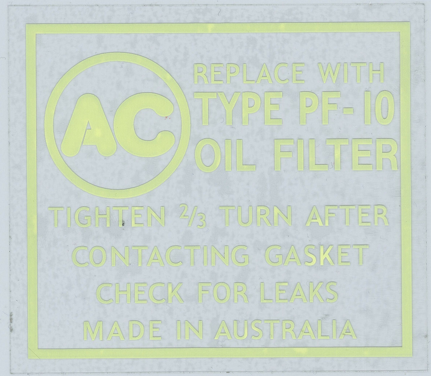 Oil Filter Decal ‘PF-14 AC’ (Yellow) Holden EH HD-HG HQ-WB LC-UC - DOF003