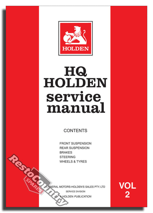 Holden GMH Factory HQ Vol 2. Service Manual -Suspension Brakes NEW workshop book - GMM37016