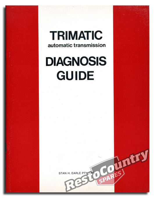 Holden GMH Trimatic Transmission Series 2 Factory Diagnosis Guide NEW automatic - GMSHE-2